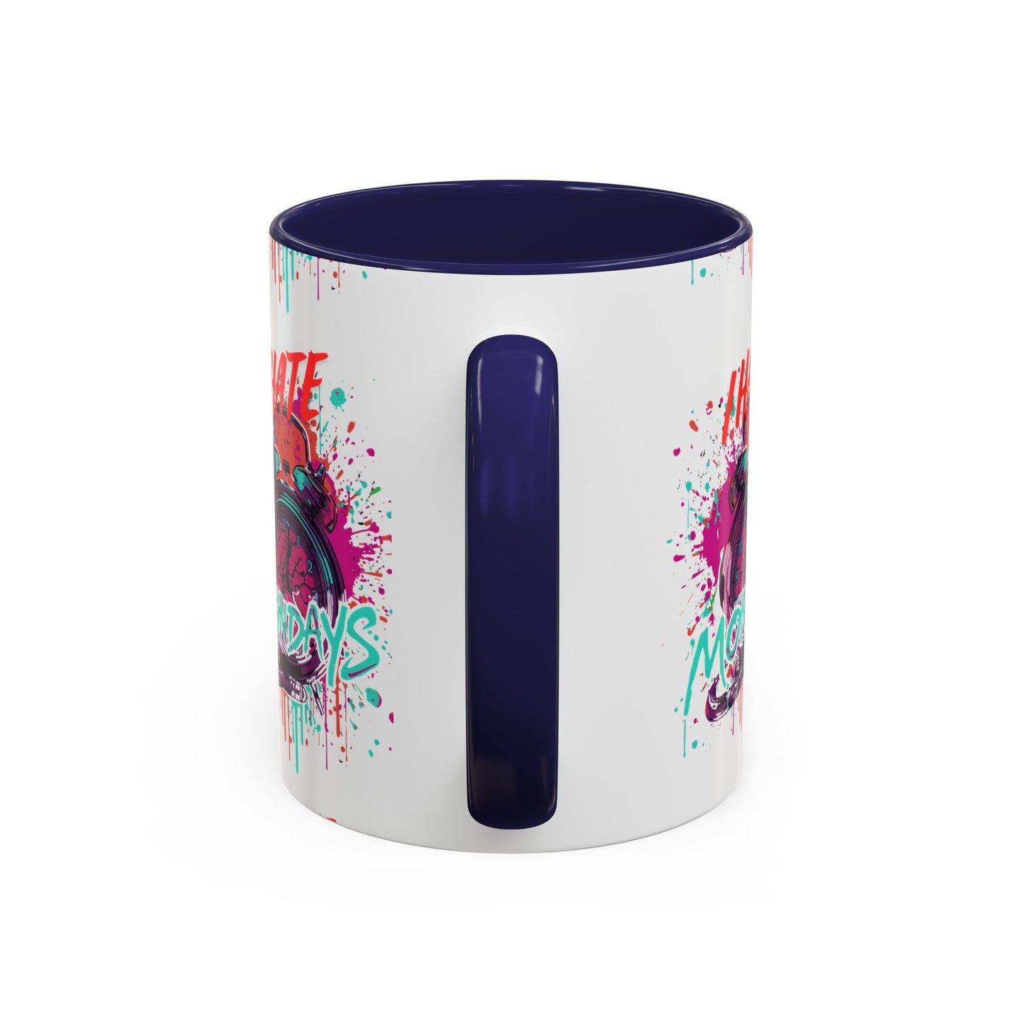 I Hate Mondays Accent Mug