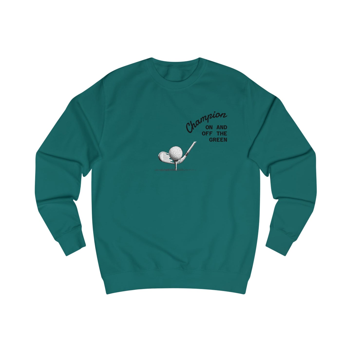 Champion Golf Sweatshirt, Unisex Gabber, Casual Outfit, Sports Gift, Golfers Apparel, Off the Green Clothing