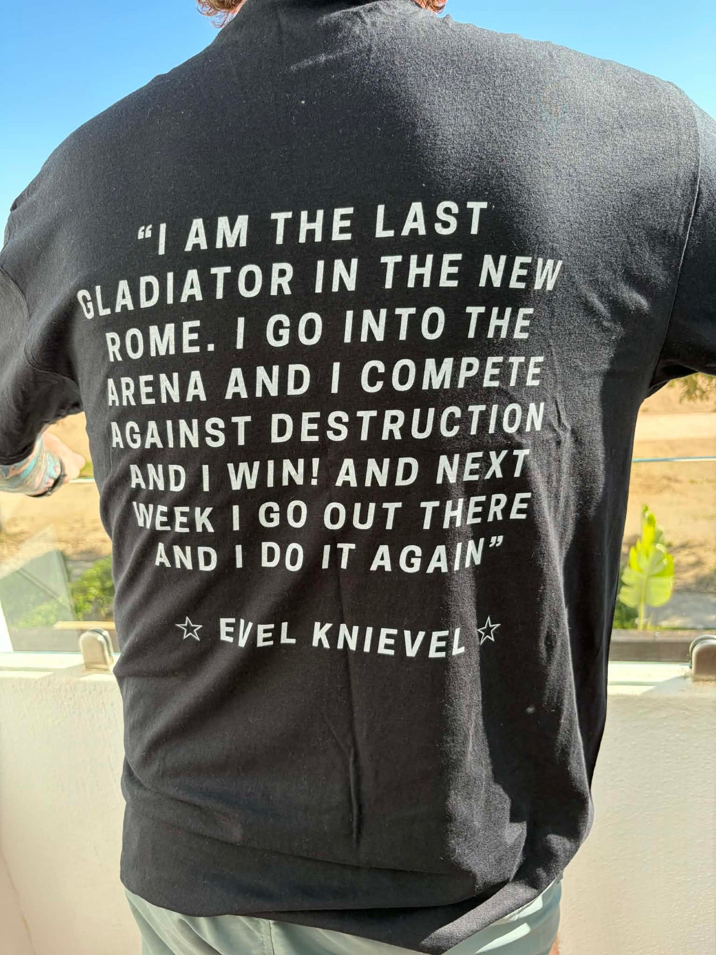 T-shirt Citation Evel Knievel Je suis le dernier gladiateur
