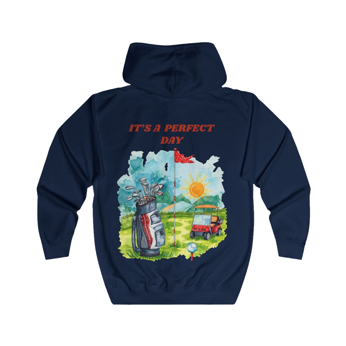 Golf Day Hoodie Its a Perfect Day Full Zip Golf Graphic Hoodie - SJM Print Store