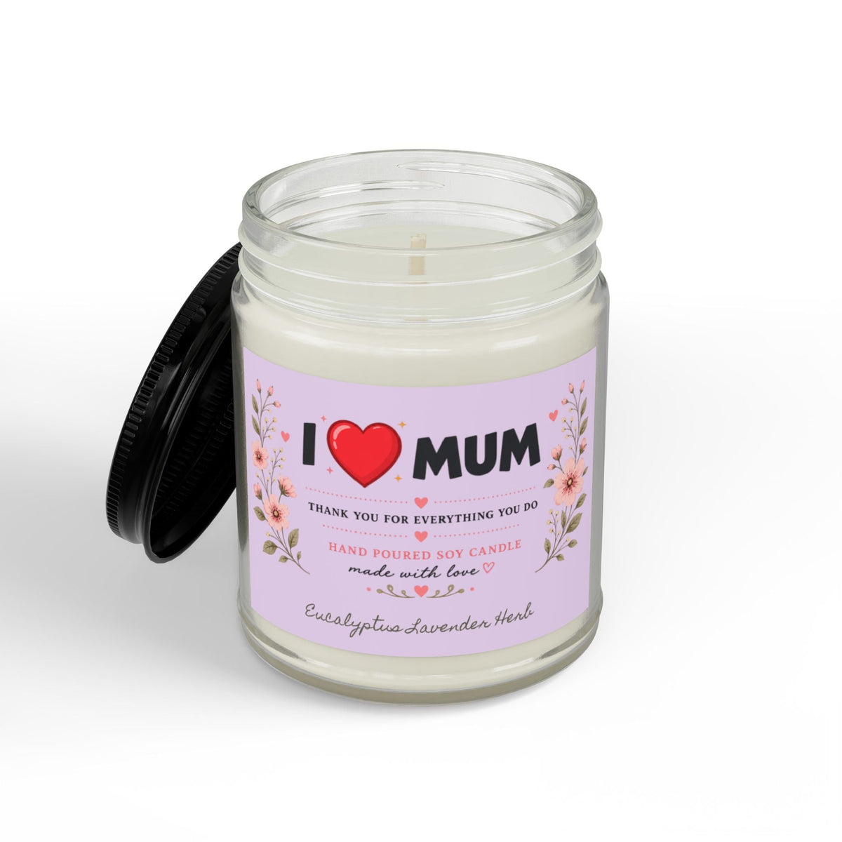 I Love Mum Eucalyptus & Lavender Soy Candle | Hand Poured Gift for Mum | Relaxing Aromatherapy Candle | 4oz & 9oz - SJM Print Store