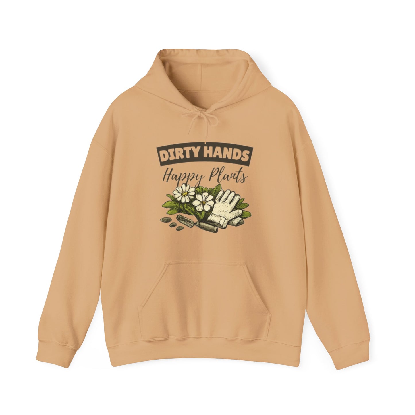 Dirty Hands Happy Plants Hoodie, Gardener Graphic Sweatshirt