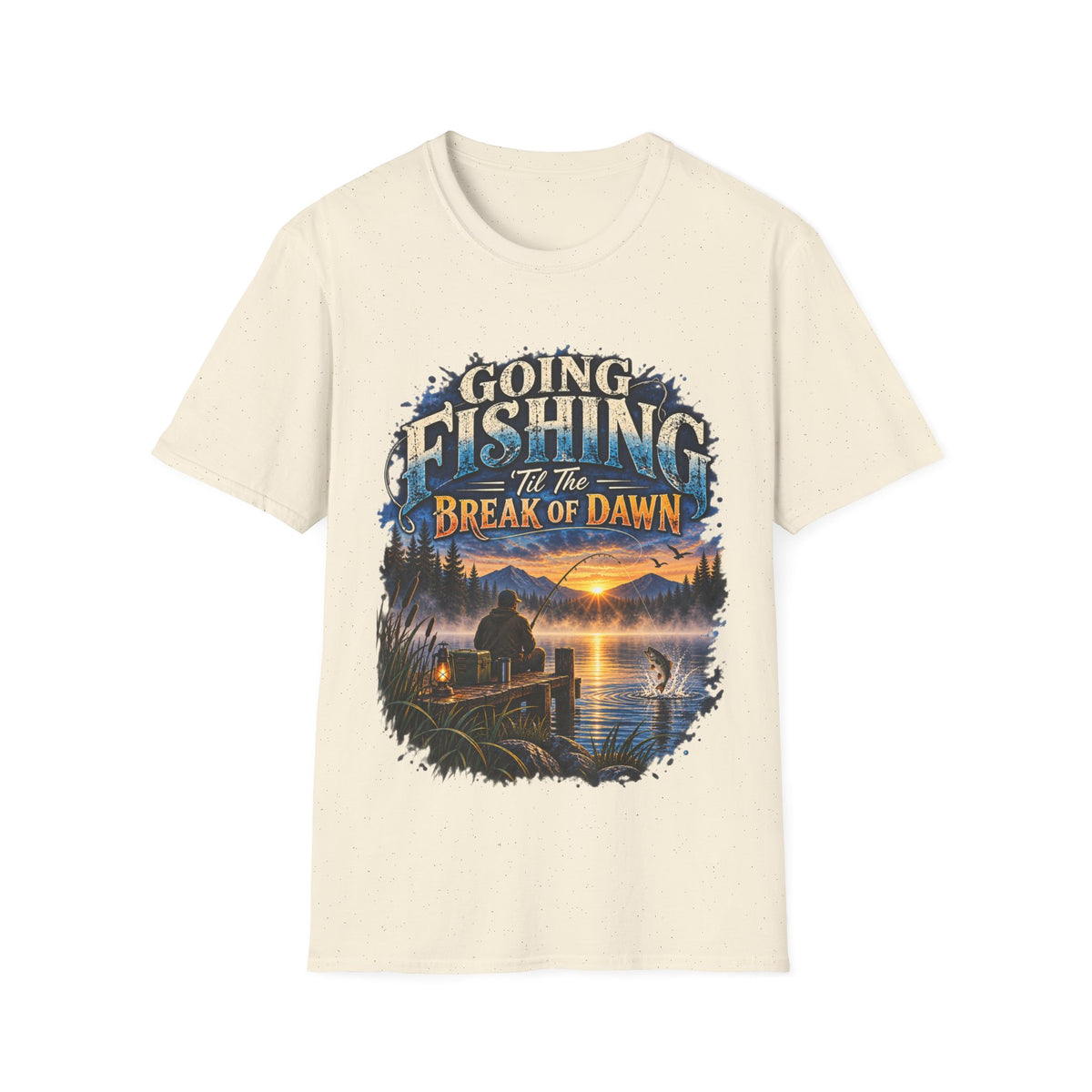 Going Fishing ’Til the Break of Dawn T-Shirt – Angler Graphic Tee