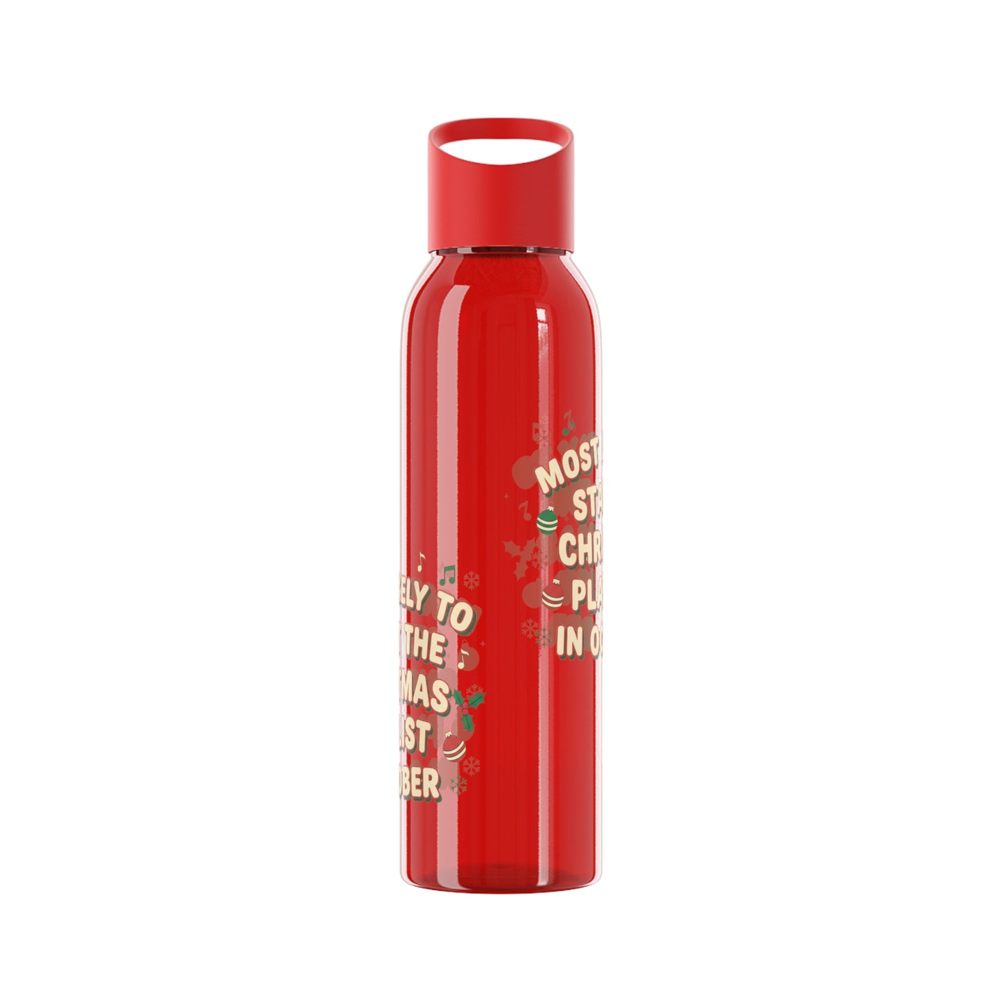 Most Likely to Start the Christmas Playlist in October Water Bottle