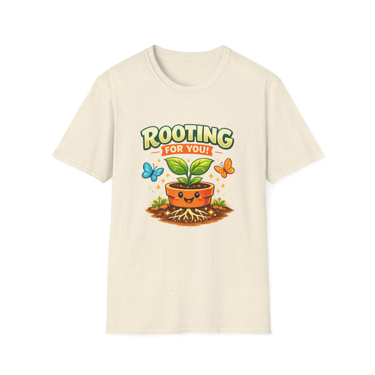 Rooting for You – Front Print T-Shirt