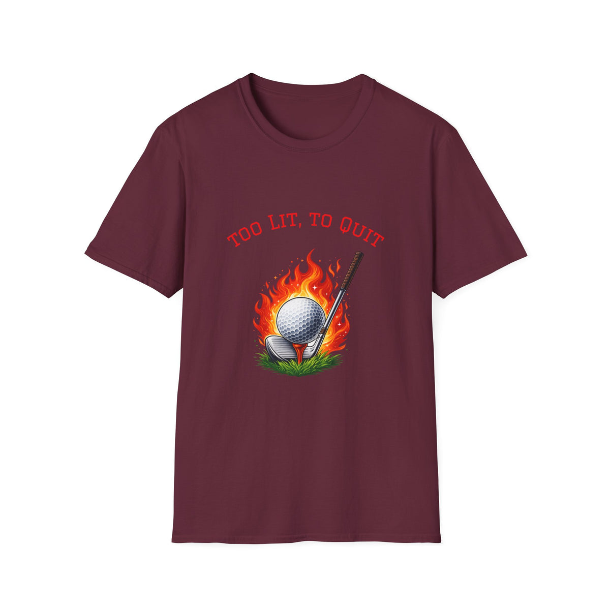 Golf-T-Shirt „Too Lit to Quit“ mit einzigartigem flammendem Golfball-Design