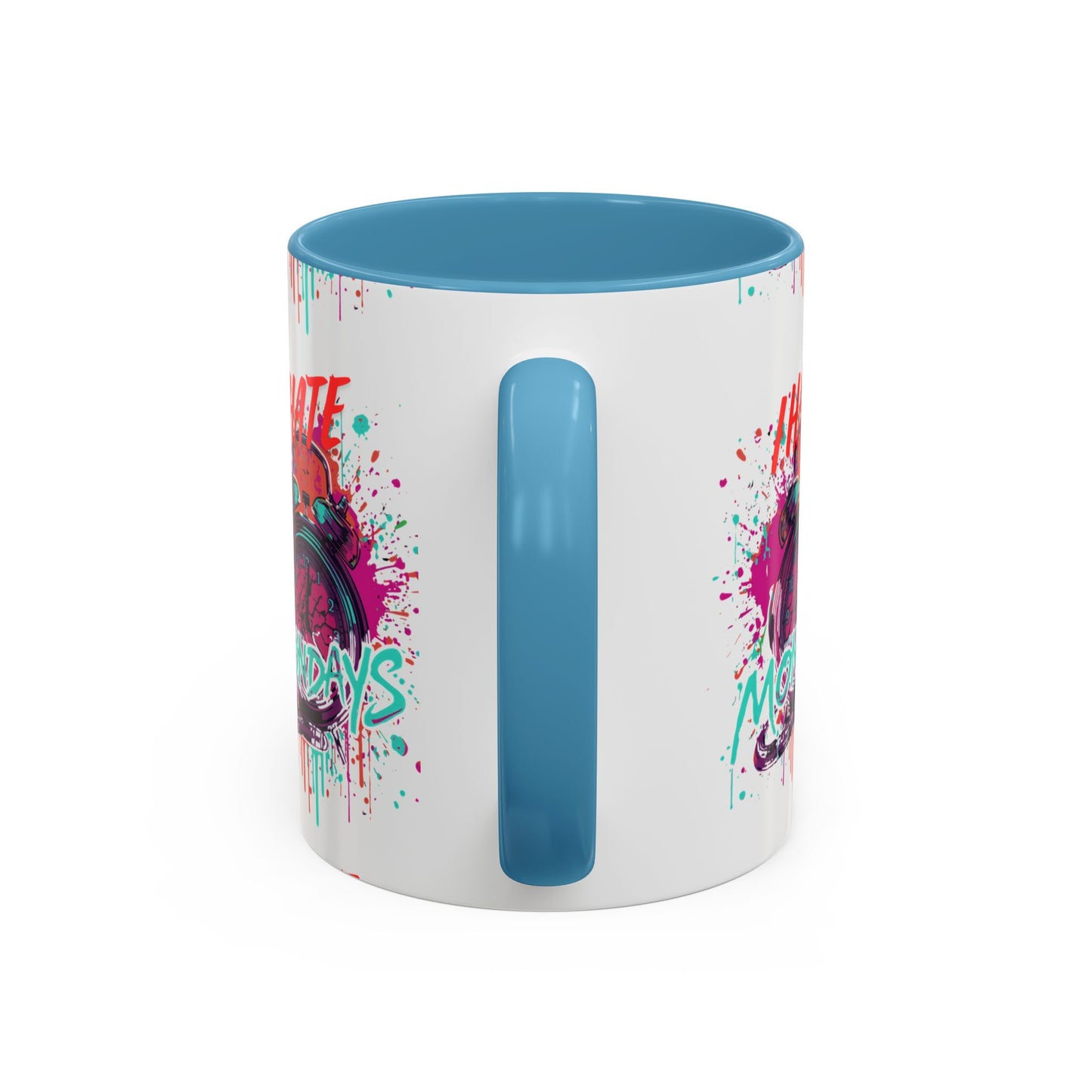 I Hate Mondays Accent Mug