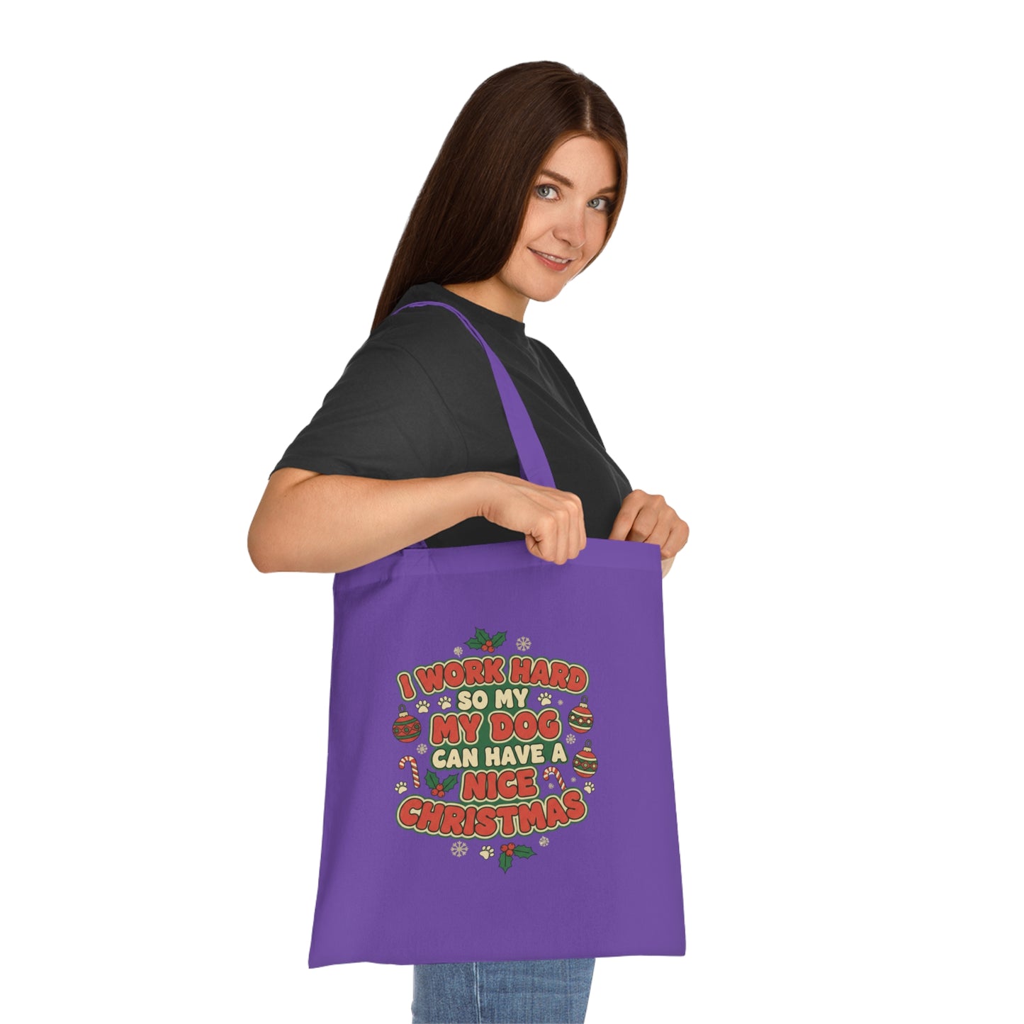 I Work Hard So My Dog Can Have a Nice Christmas Tote Bag