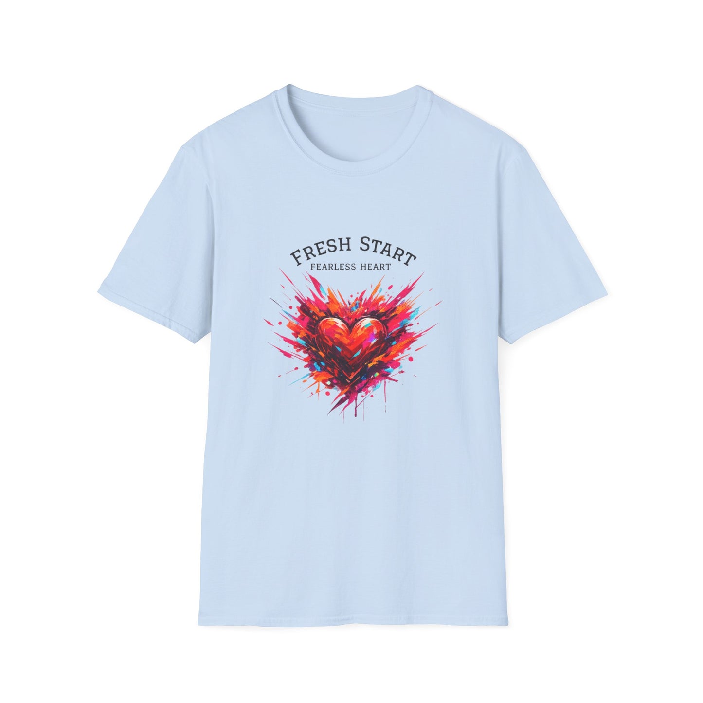 Fresh Start Fearless Heart T-Shirt | Inspirational Unisex Graphic Tee | Positive Mindset Shirt | Gifts & Lifestyle