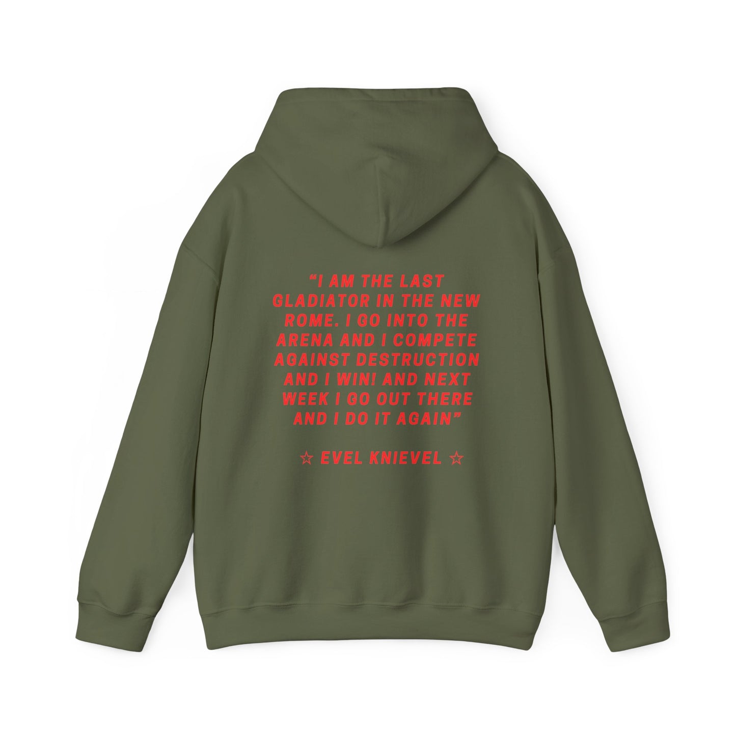 Evel Knievel Legends Quote Hoodie