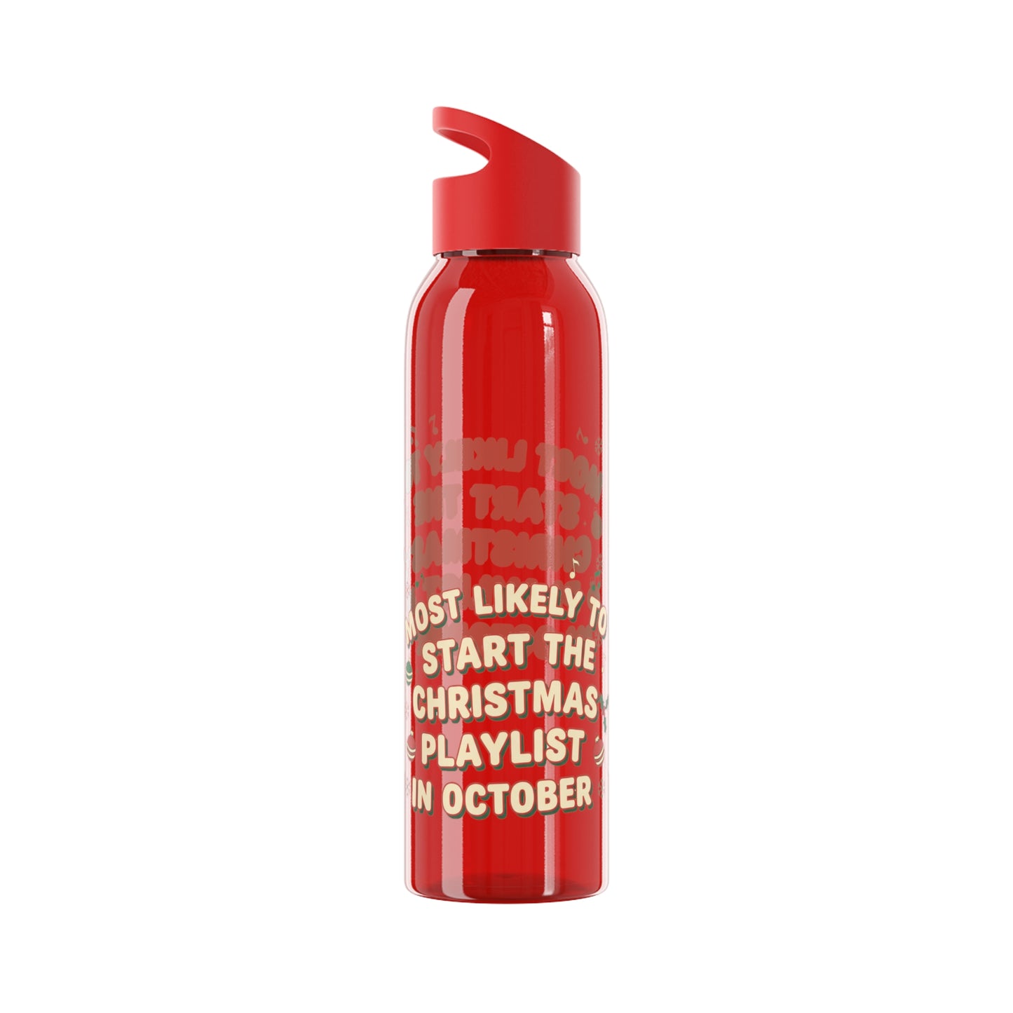 Most Likely to Start the Christmas Playlist in October Water Bottle