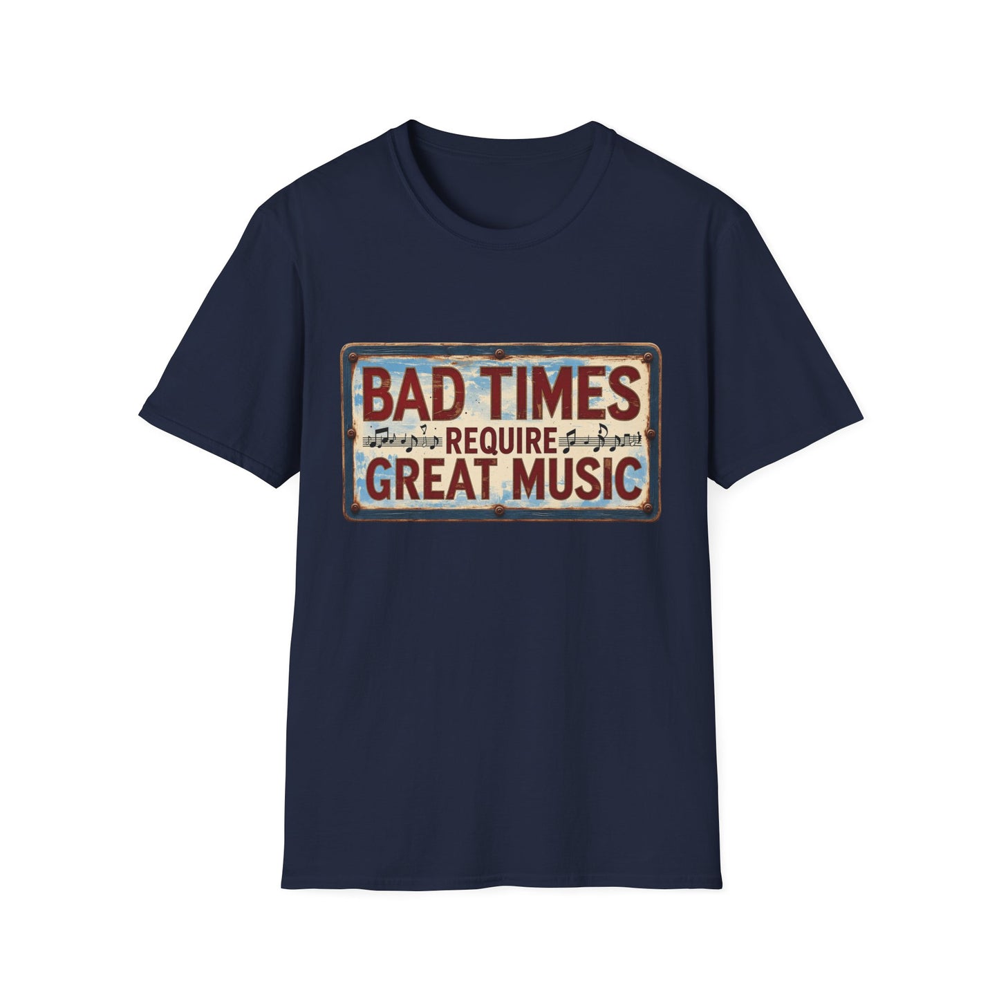 T-shirt Les mauvais moments exigent de la bonne musique