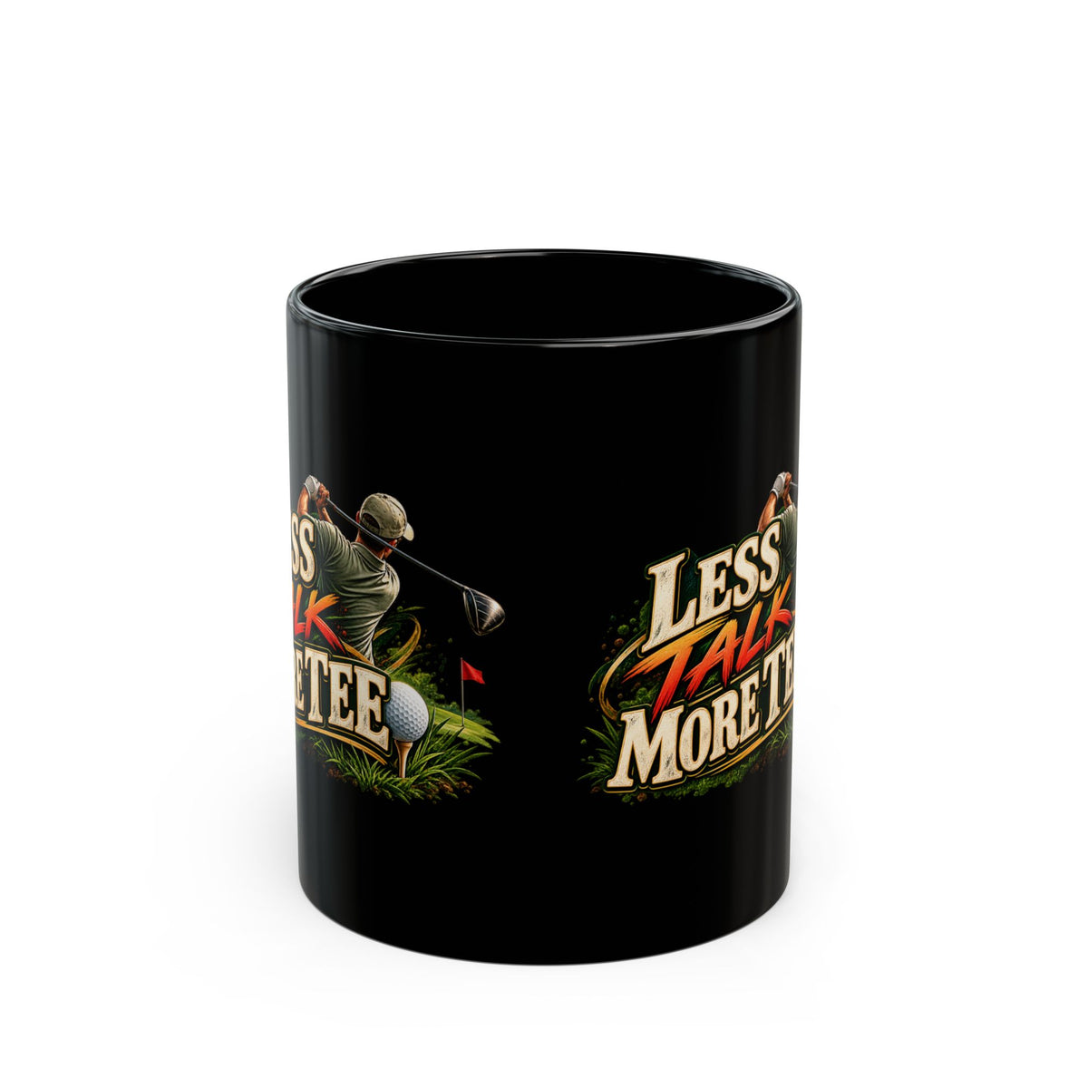 Less Talk More Tee Golf Mug – Funny Black Golfer Mug