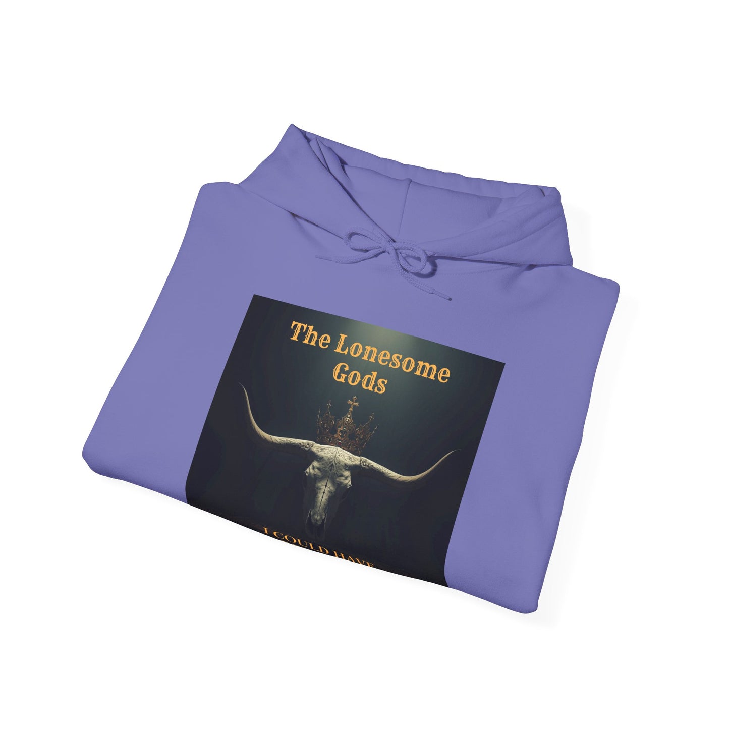 The Lonesome Gods  - I Could Have Been King Album  Cover Hoodie