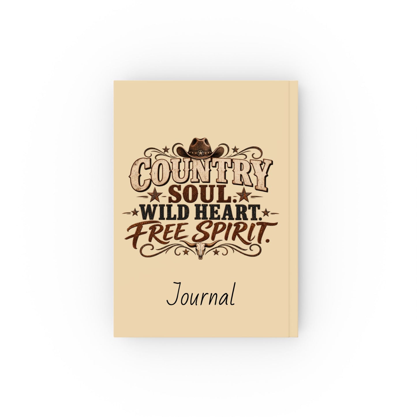 Country Soul Wild Heart Free Spirit Journal – Western Country Notebook