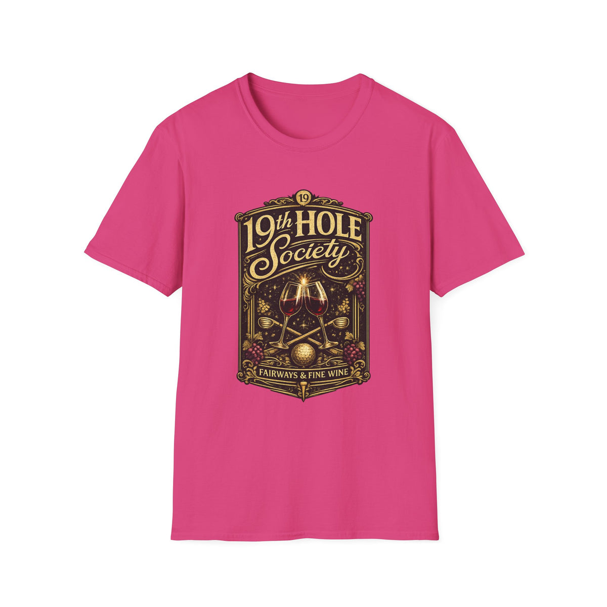 19th Hole Society Fairways and Fine Wine T-Shirt