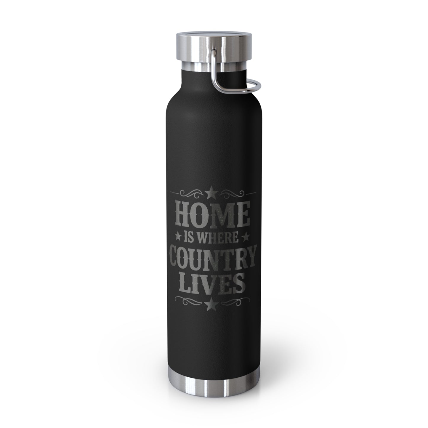 Home Is Where Country Lives Insulated Flask – 22oz Country Water Bottle