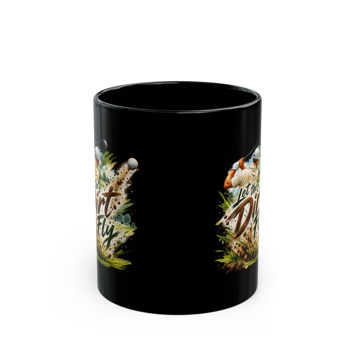 Let the Dirt Fly Golf Mug – Black Golfer Mug