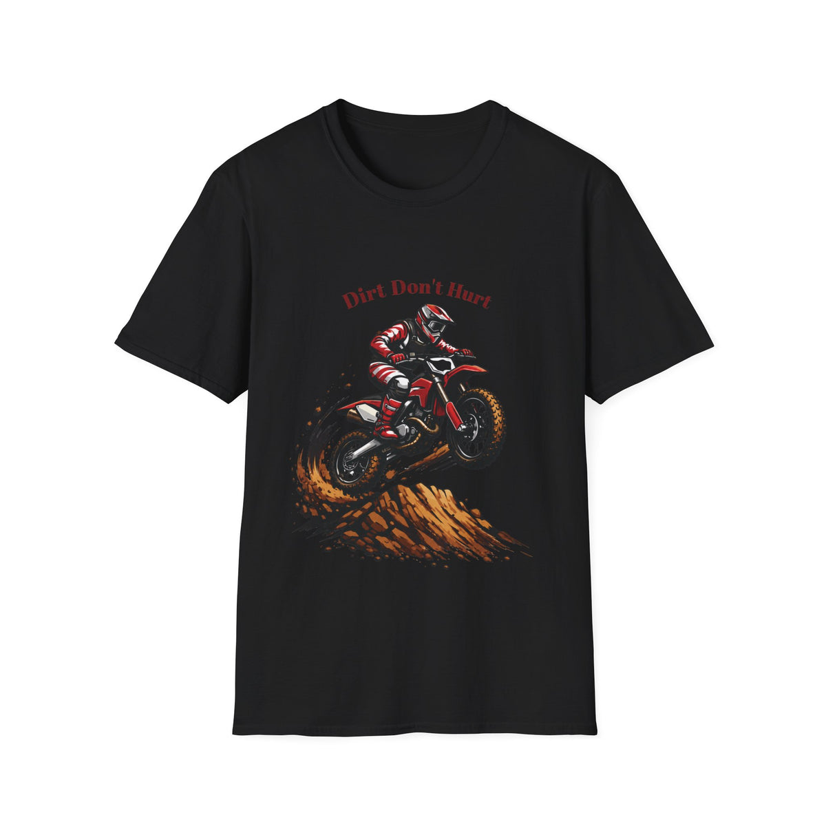 Dirt Don't Hurt Motocross T-Shirt Off Road Dirt Bike Graphic Tee