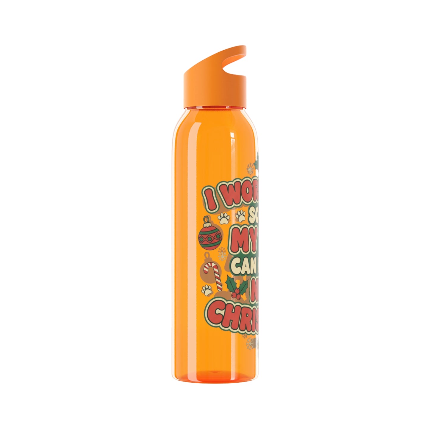 I Work Hard So My Dog Can Have a Nice Christmas Water Bottle | Festive Dog Lover Bottle