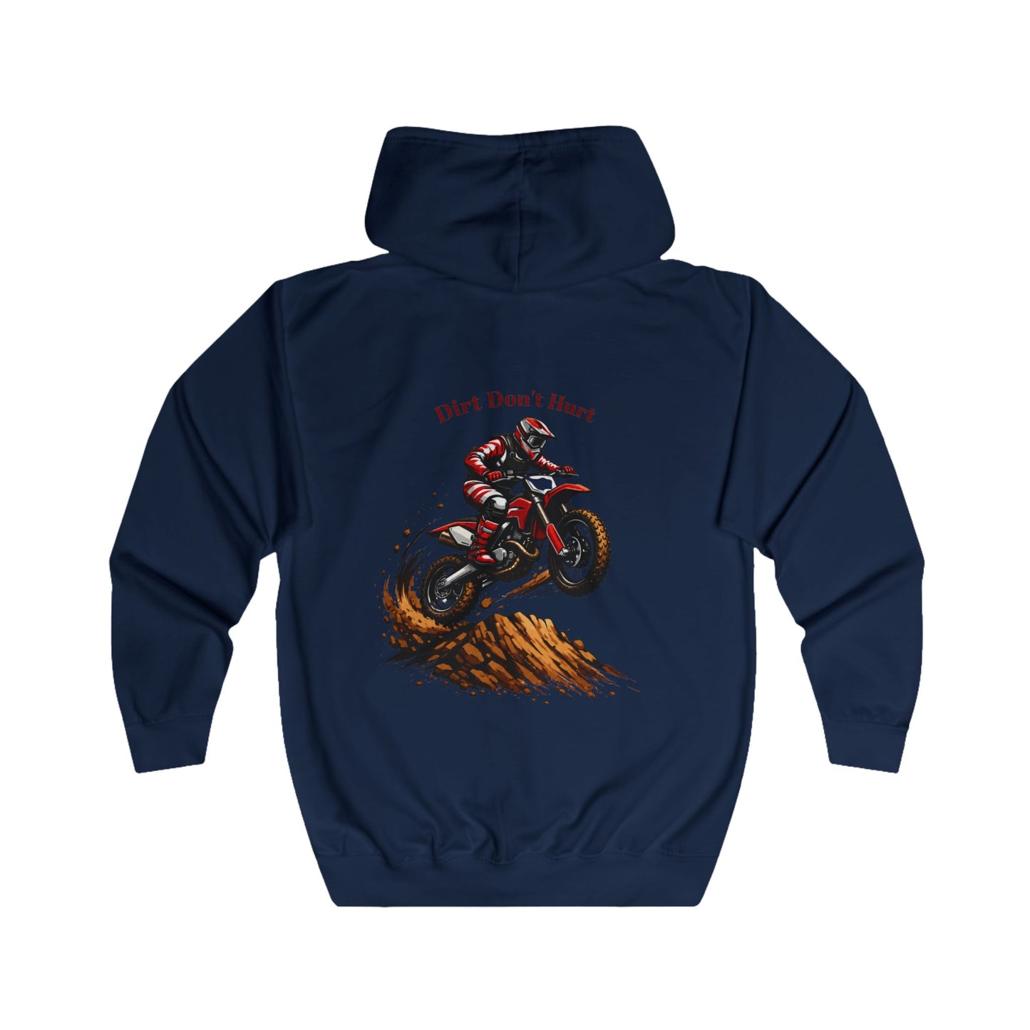 Dirt Don't Hurt Motocross Full Zip Hoodie