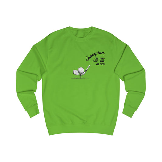 Champion Golf Sweatshirt, Unisex Gabber, Casual Outfit, Sports Gift, Golfers Apparel, Off the Green Clothing