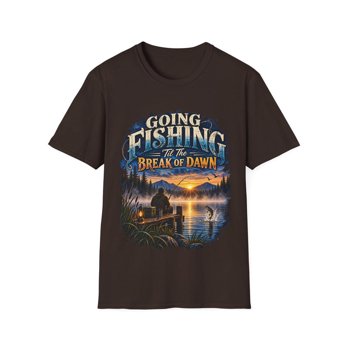 Going Fishing ’Til the Break of Dawn T-Shirt – Angler Graphic Tee
