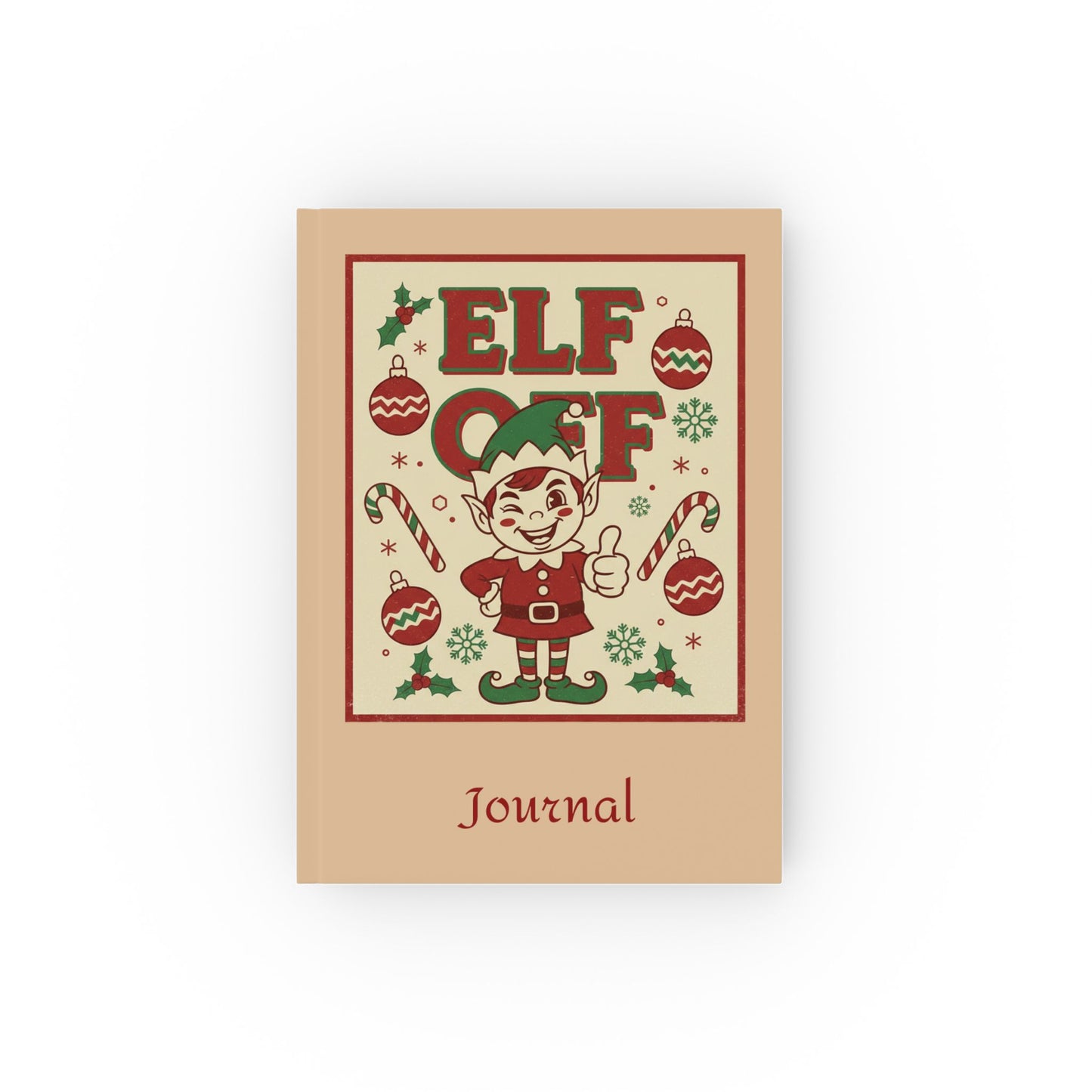 Elf Off Christmas Journal – Funny Retro Festive Notebook