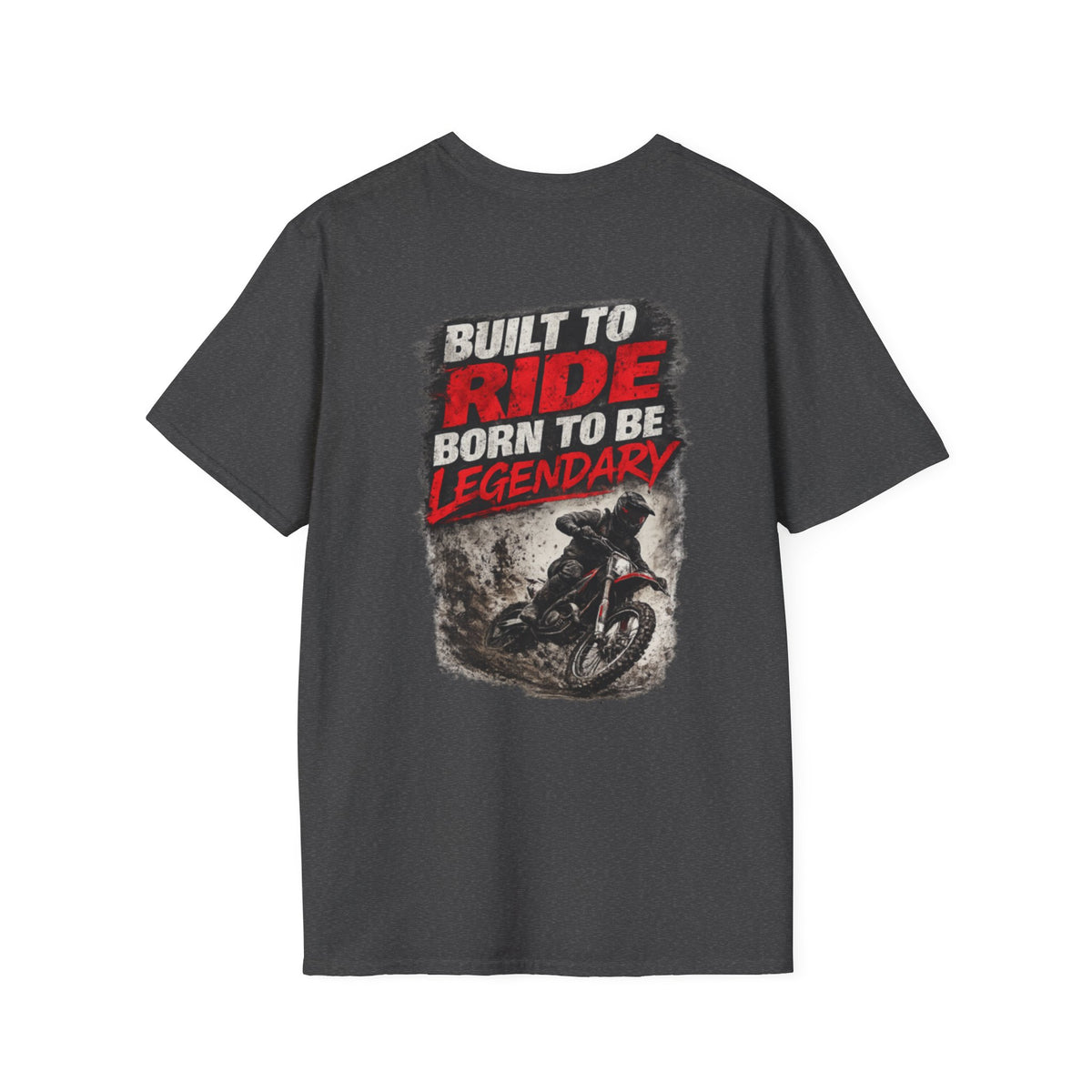 Built to Ride Born to Be Legendary T-Shirt – Motocross Tee
