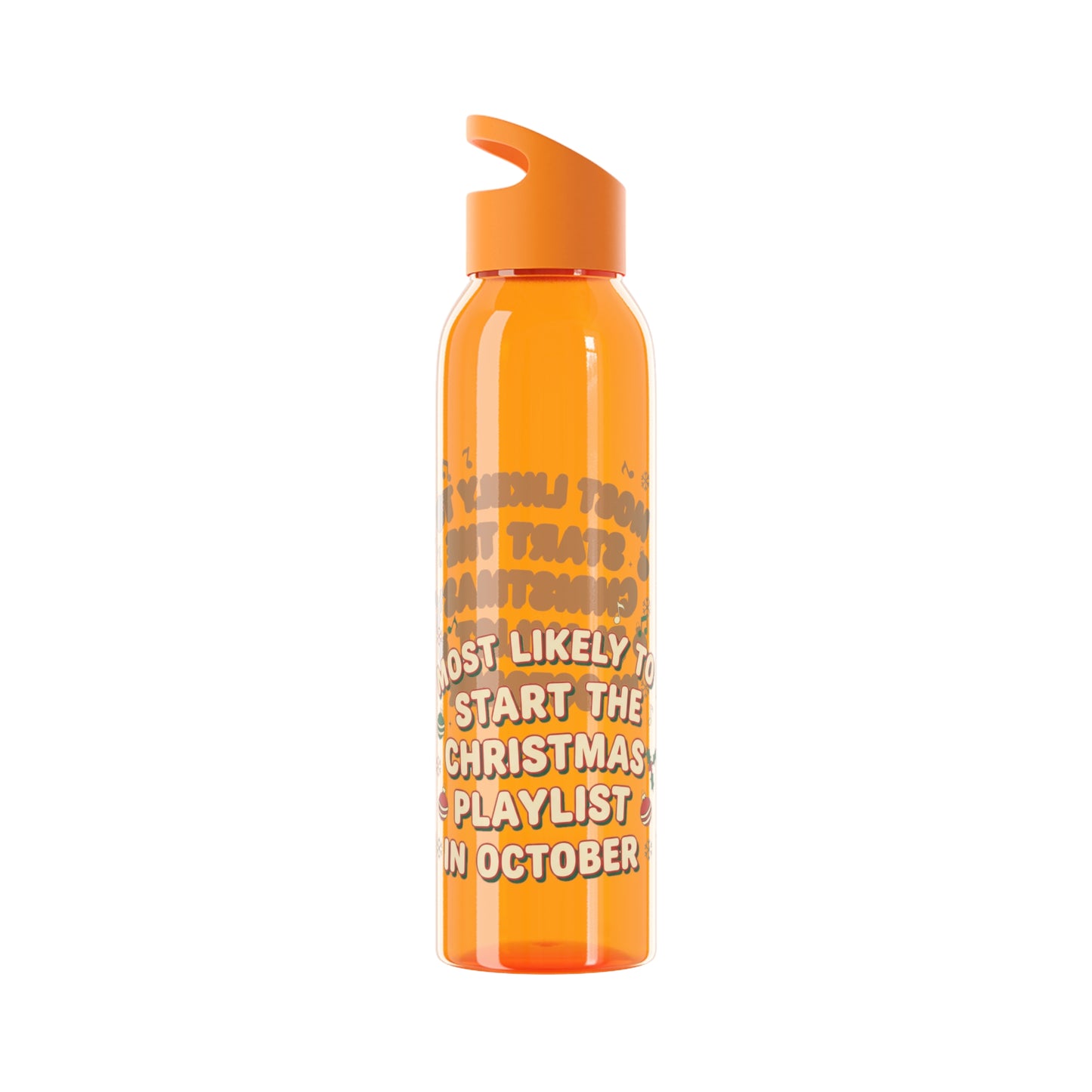 Most Likely to Start the Christmas Playlist in October Water Bottle