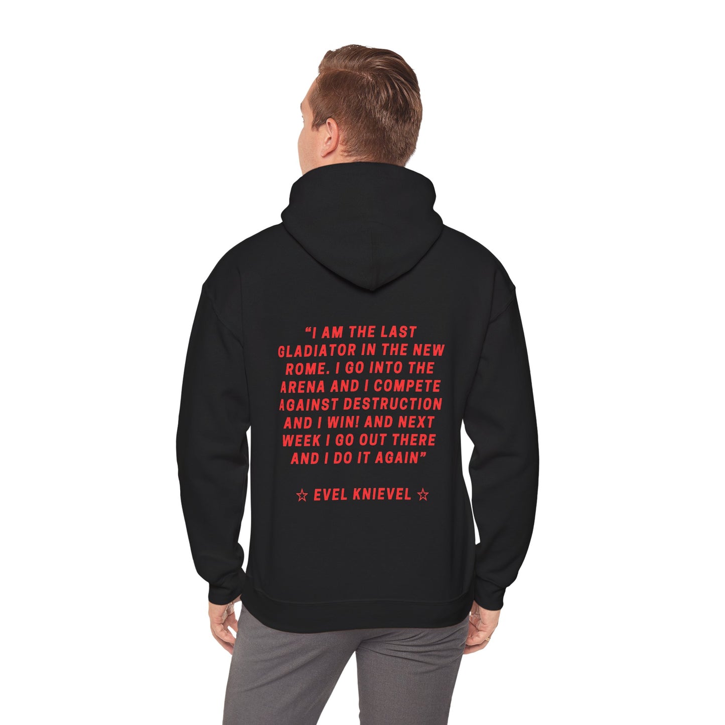 Evel Knievel Legends Quote Hoodie