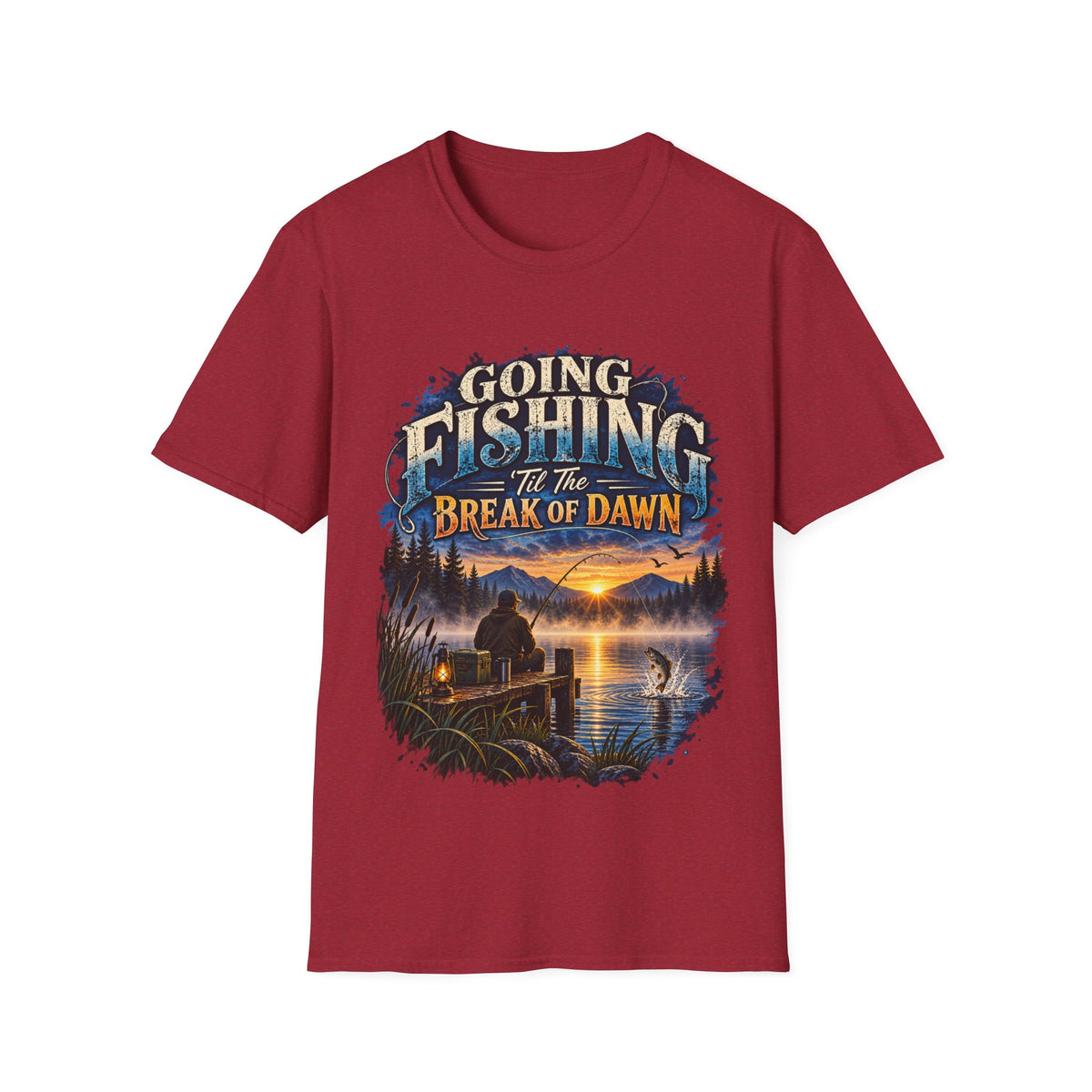 Going Fishing ’Til the Break of Dawn T-Shirt – Angler Graphic Tee