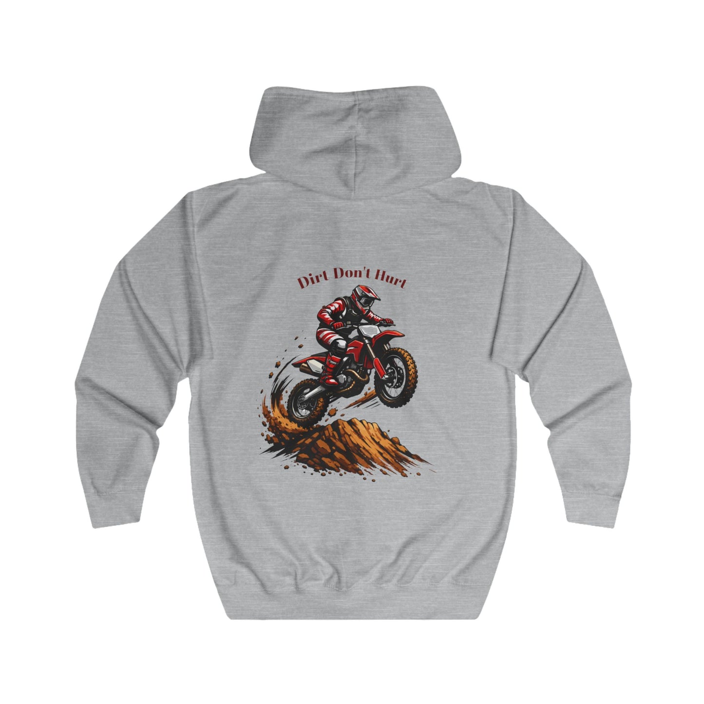 Dirt Don't Hurt Motocross Full Zip Hoodie