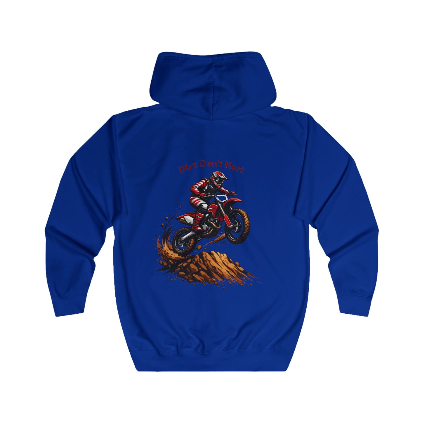 Dirt Don't Hurt Motocross Full Zip Hoodie
