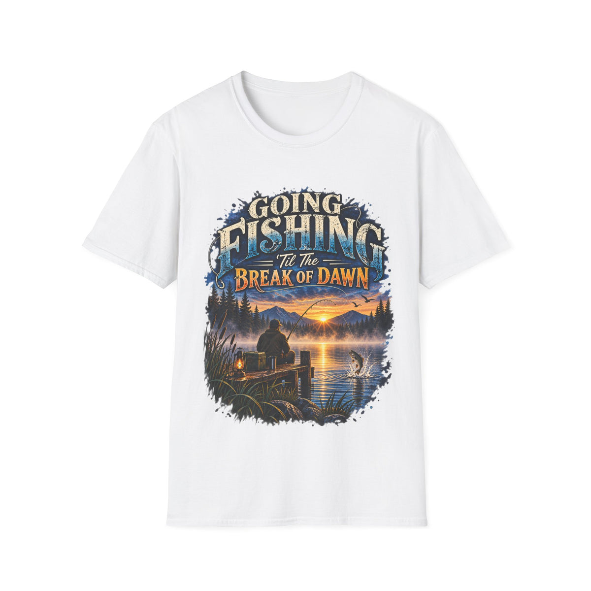 Going Fishing ’Til the Break of Dawn T-Shirt – Angler Graphic Tee