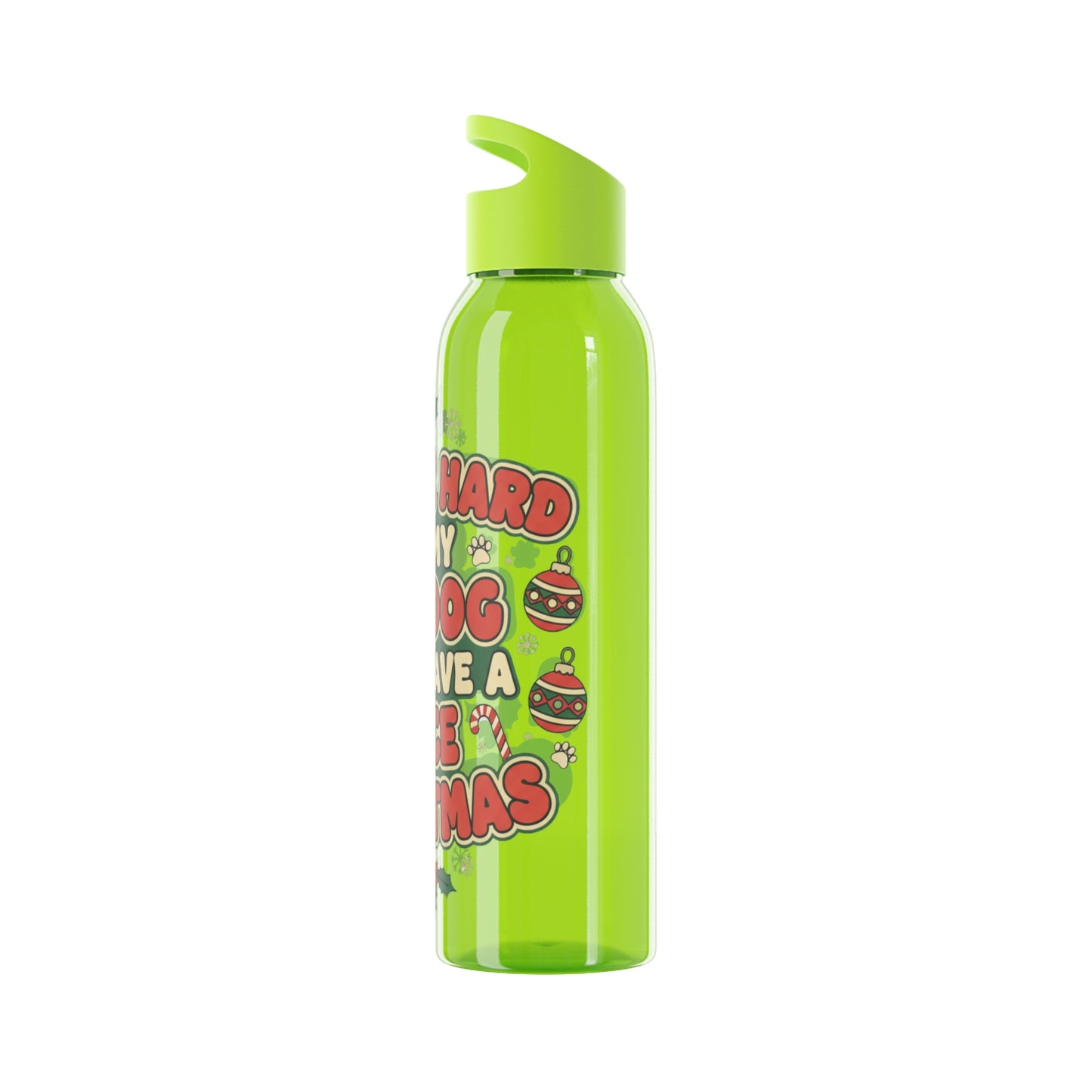 I Work Hard So My Dog Can Have a Nice Christmas Water Bottle | Festive Dog Lover Bottle