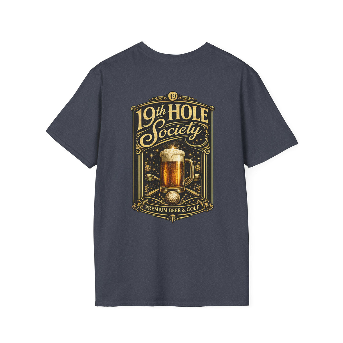 19th Hole Society Premium Beer & Golf  T-Shirt