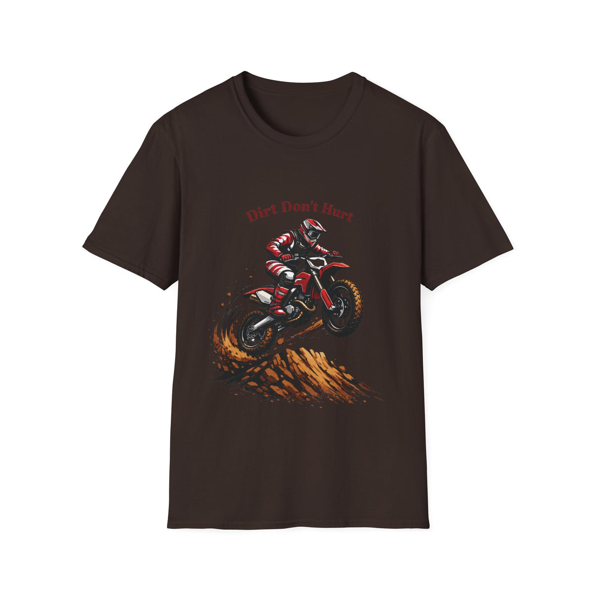 Dirt Don't Hurt Motocross T-Shirt Off Road Dirt Bike Graphic Tee