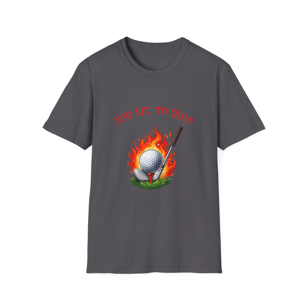 Golf-T-Shirt „Too Lit to Quit“ mit einzigartigem flammendem Golfball-Design