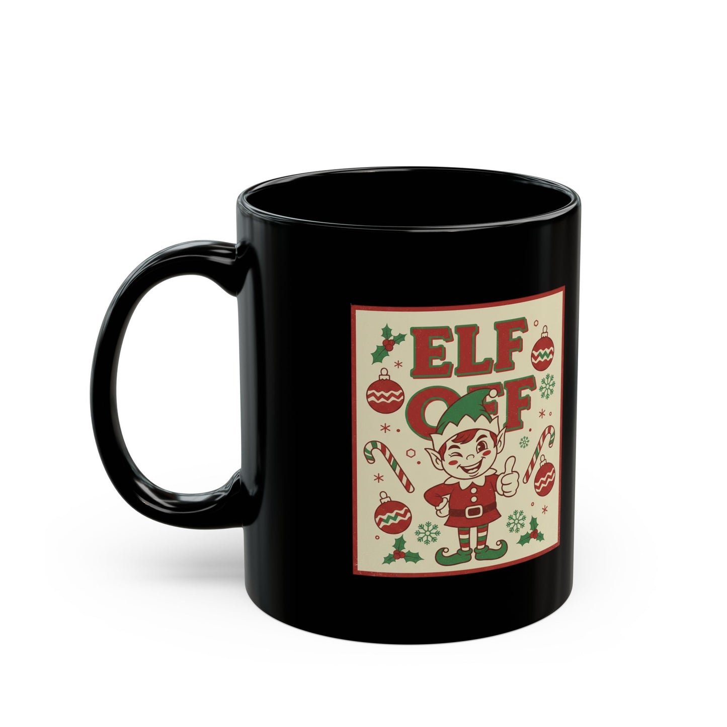 Elf Off Christmas Mug – Funny Festive Black Mug