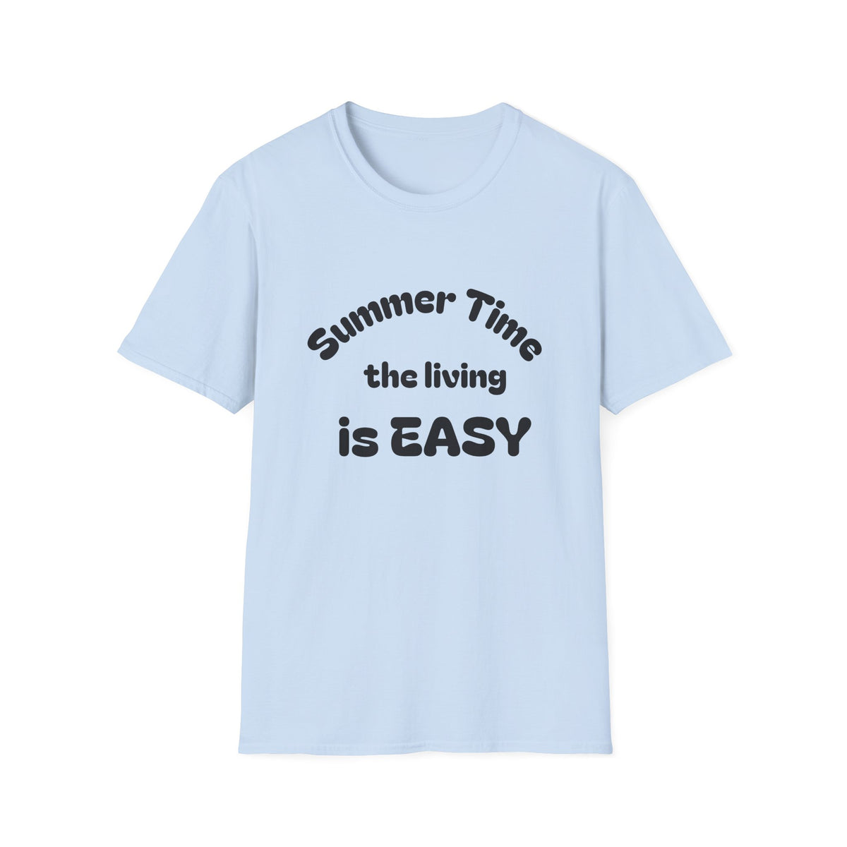 Summer Time The Living Is Easy T-Shirt