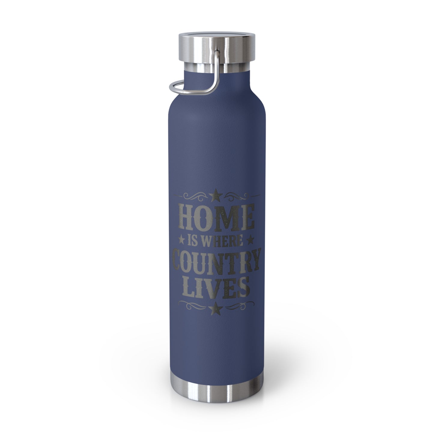 Home Is Where Country Lives Insulated Flask – 22oz Country Water Bottle
