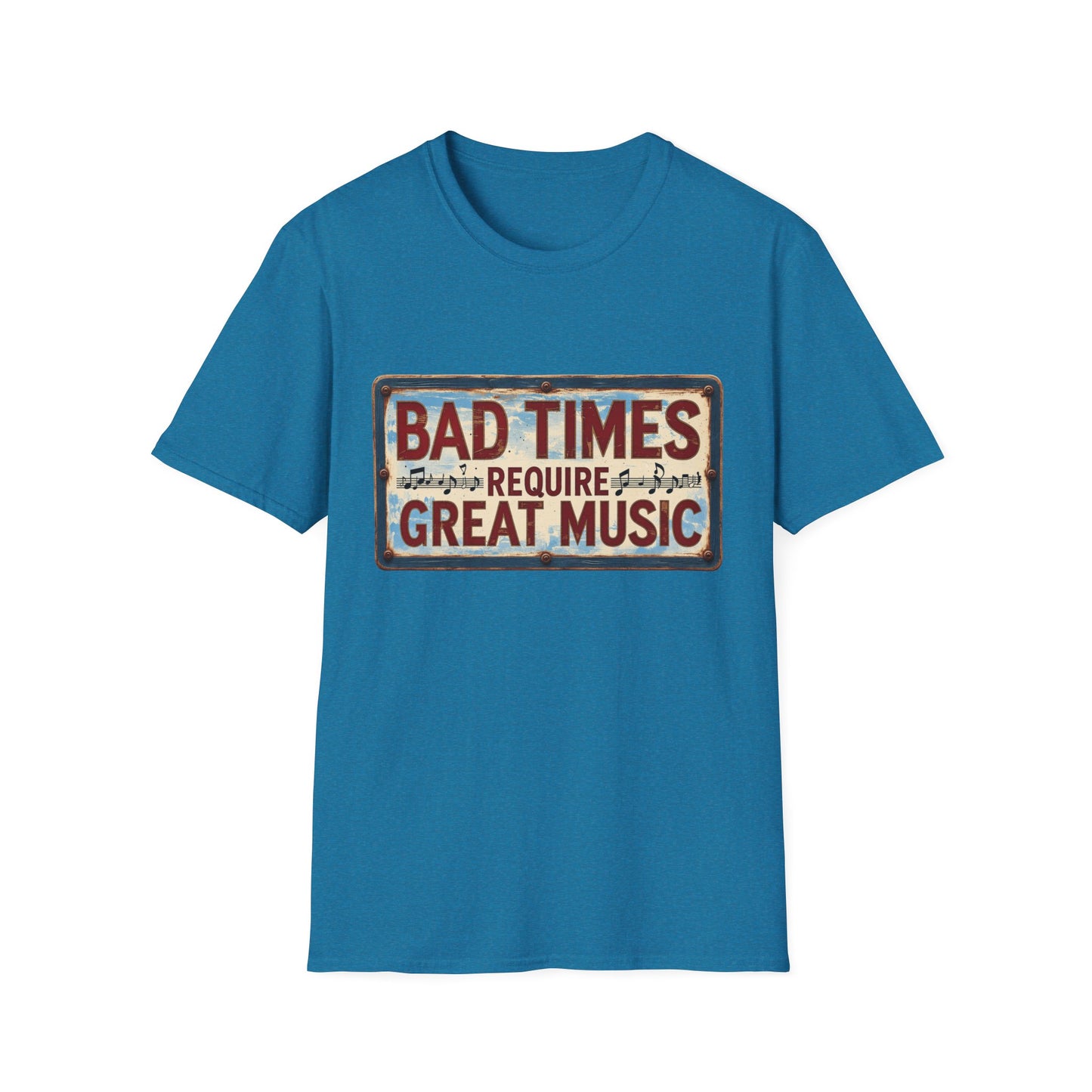 T-shirt Les mauvais moments exigent de la bonne musique