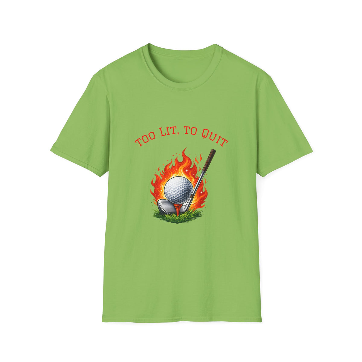 Golf-T-Shirt „Too Lit to Quit“ mit einzigartigem flammendem Golfball-Design
