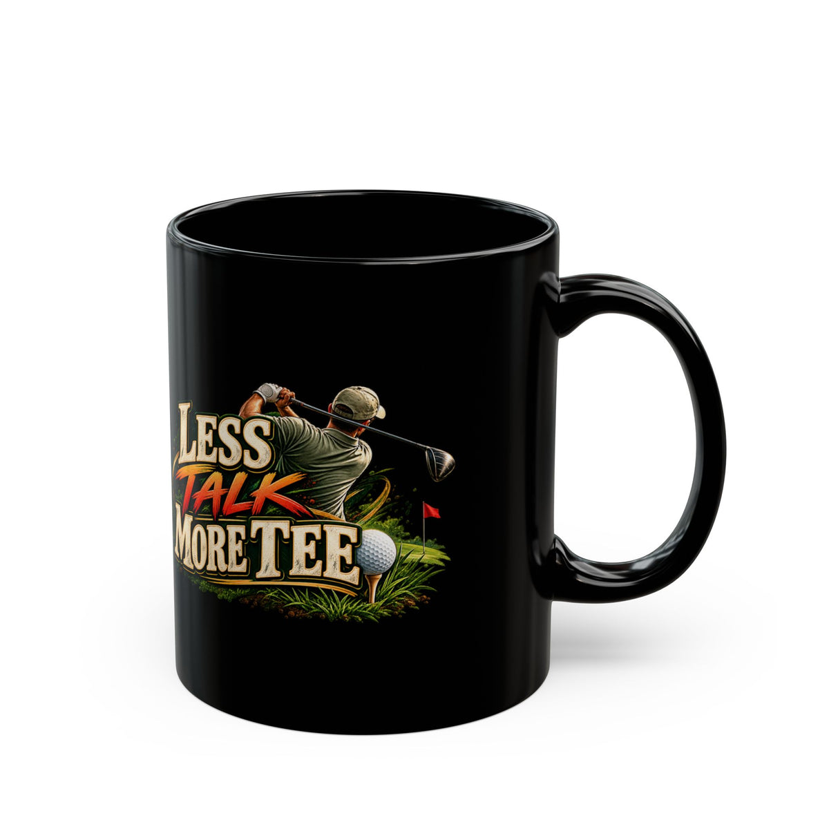 Less Talk More Tee Golf Mug – Funny Black Golfer Mug