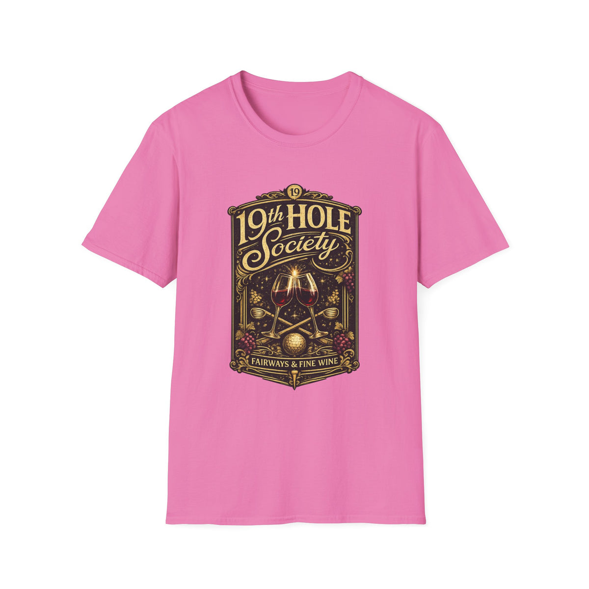 19th Hole Society Fairways and Fine Wine T-Shirt