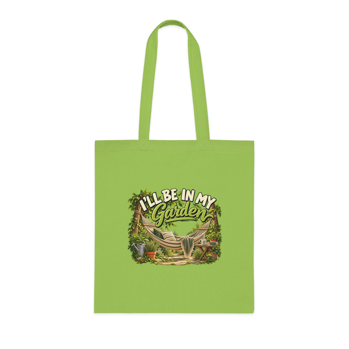 I'll Be in My Garden – Tote Bag