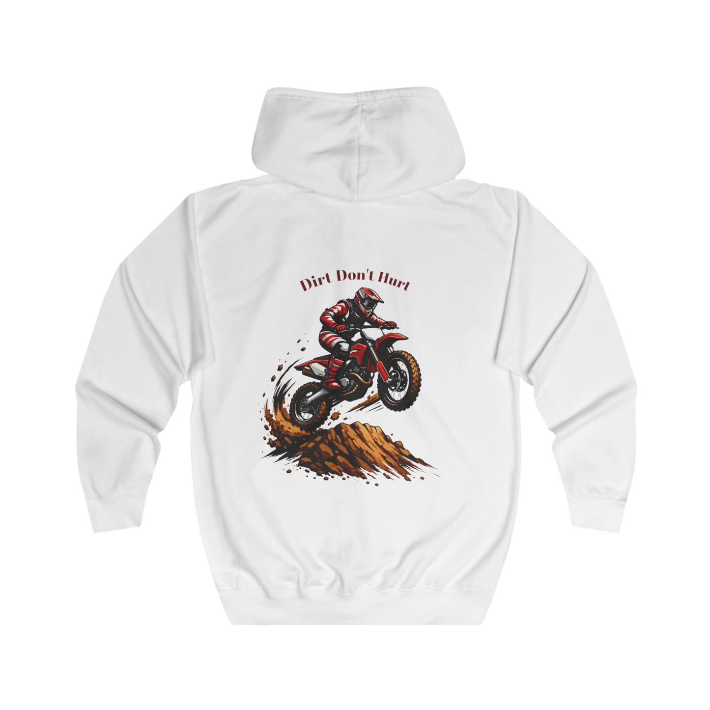 Dirt Don't Hurt Motocross Full Zip Hoodie