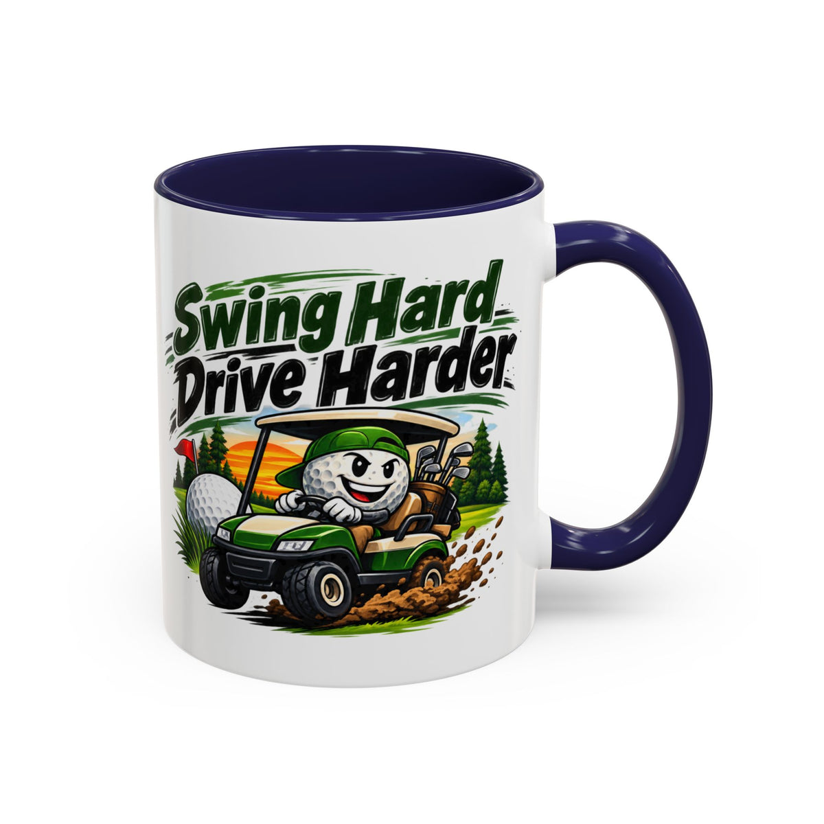 Swing Hard Golf Accent Mug – Drive Harder Golf Cart Design