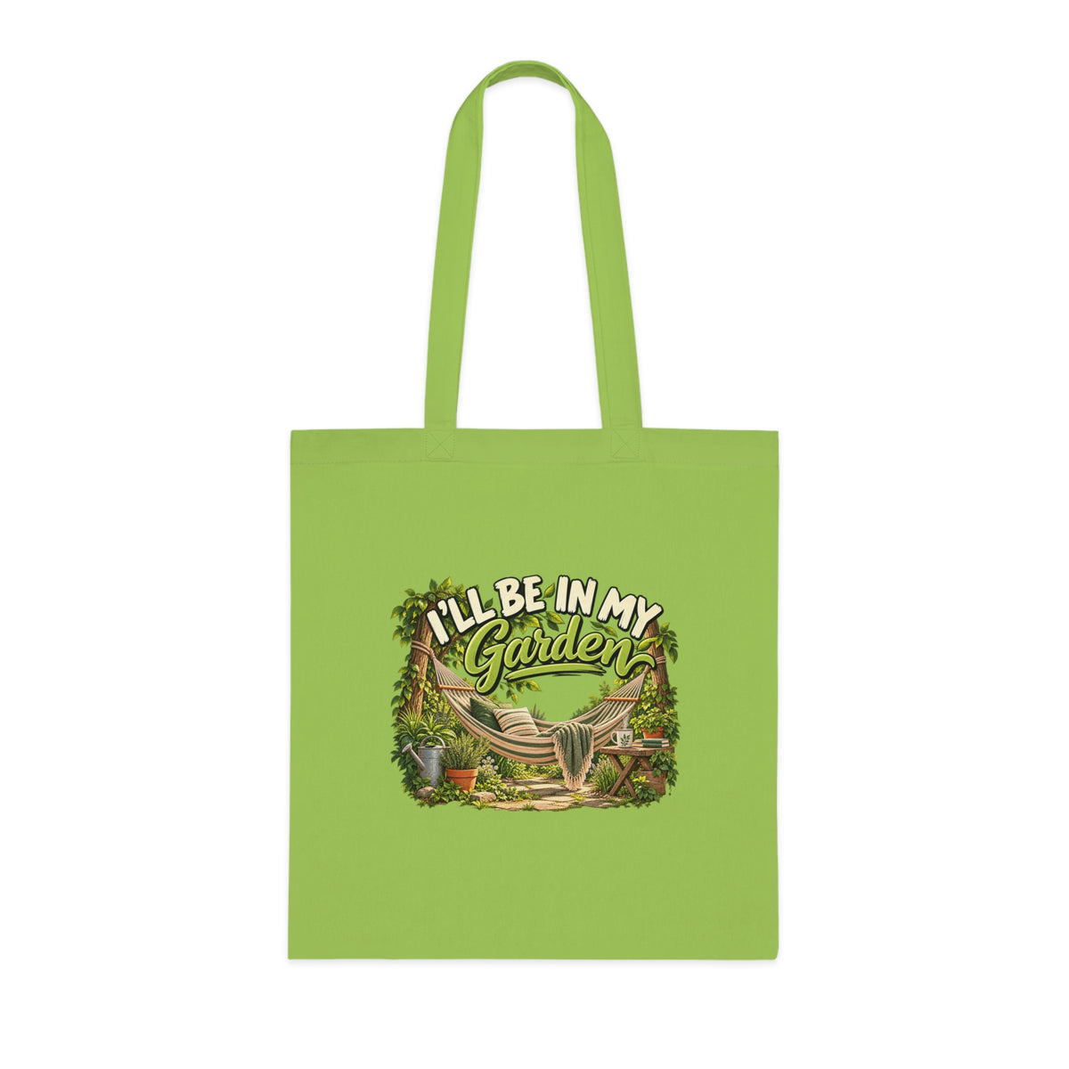 I'll Be in My Garden – Tote Bag